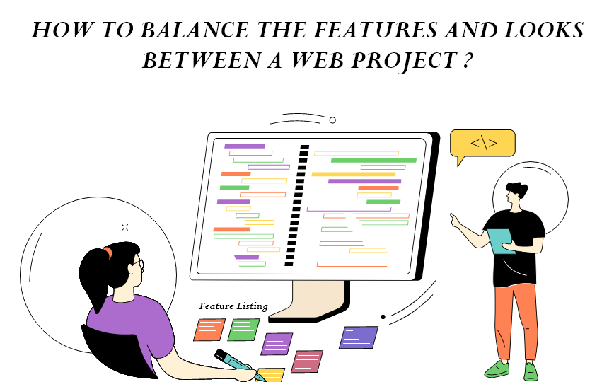 How to Balance the Features and Looks between a Web Project ?